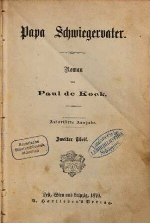 Papa Schwiegervater : Roman von Paul de Kock. 2