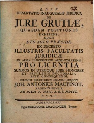 Dissertatio Inauguralis Juridica De Jure Grutiæ, Quasdam Positiones Exhibens