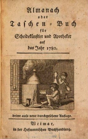 Taschenbuch für Scheidekünstler und Apotheker. 1, 1. 1780