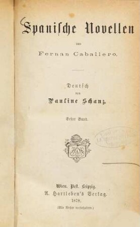 Spanische Novellen von Fernan Caballero : Deutsch von Pauline Schanz. 1