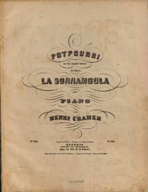 Potpourri sur les motifs favoris de l'opéra La sonnambula : pour piano