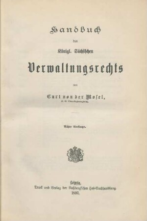 Handbuch des Königl. Sächsischen Verwaltungsrechts