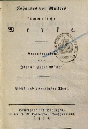 Johannes von Müllers sämmtliche Werke, 26. Historische Kritik