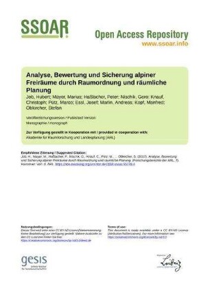 Analyse, Bewertung und Sicherung alpiner Freiräume durch Raumordnung und räumliche Planung