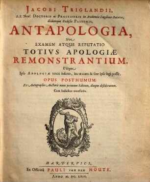 Antapologia sive examen atque refutatio totius apologiae remonstrantium