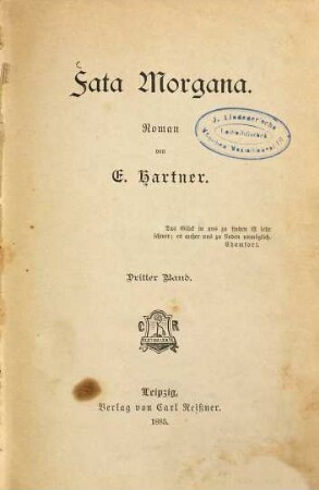 Fata Morgana : Roman von E. Hartner, 3