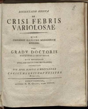 Dissertatio Medica De Crisi Febris Variolosae : Die XVIII. Martii A. MDCCLXXXX