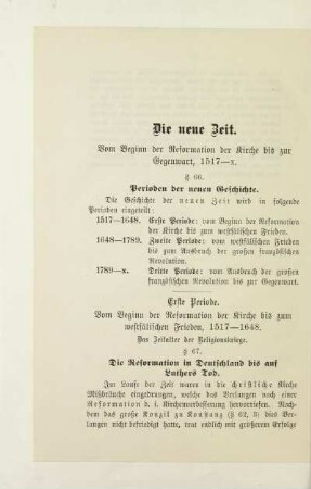 Die neue Zeit. Vom Beginn der Reformation der Kirche bis zur Gegenwart, 1517- X