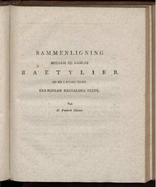 Sammenligning mellem de Gamles Baetylier og de i nyere Tider fra Himeln nedfaldne Stene