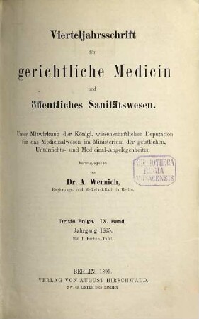 Vierteljahrsschrift für gerichtliche Medizin und öffentliches Sanitätswesen. 9. 1895