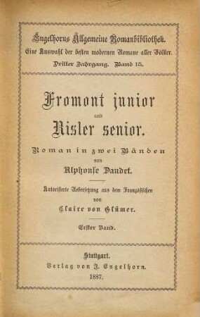 Fromont junior und Risler senior : Roman in zwei Bänden. Autorisierte Übersetzung aus dem Französischen von Claire von Glümer, 1