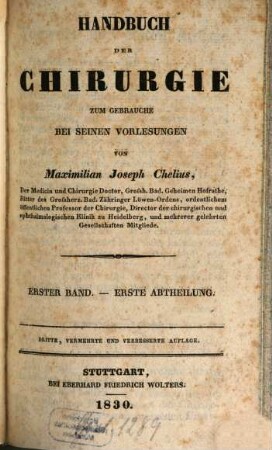 Handbuch der Chirurgie : zum Gebrauche bei seinen Vorlesungen. 1