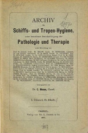 Archiv für Schiffs- und Tropenhygiene. 1. 1897