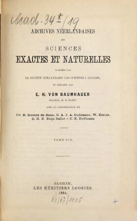 Archives néerlandaises des sciences exactes et naturelles. 19. 1884