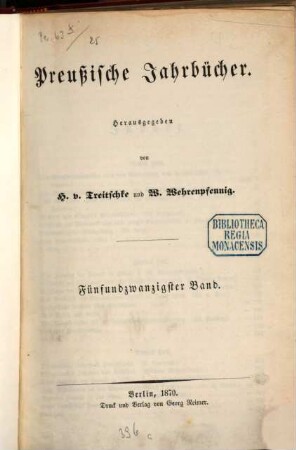 Preußische Jahrbücher. 25. 1870