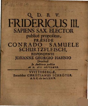 De Friderico III. Sapiente, Sax. Elect. disp.