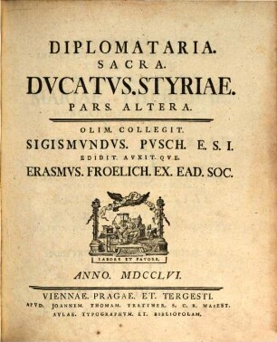 Diplomataria. Sacra. Dvcatvs. Styriae, 2