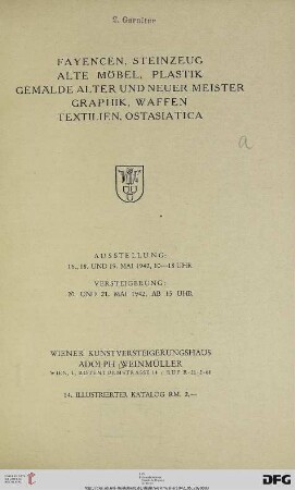 Nr. 14: Fayencen, Steinzeug, alte Möbel, Plastik, Gemälde alter und neuer Meister, Graphik, Waffen, Textilien, Ostasiatica : 20. und 21. Mai 1942