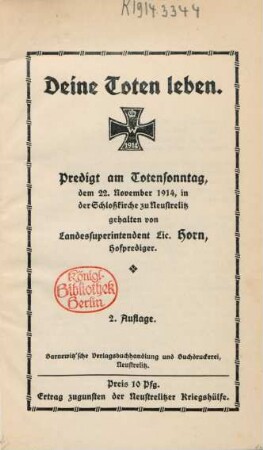 Deine Toten leben : Predigt am Totensonntag, dem 22. November 1914, in der Schloßkirche zu Neustrelitz