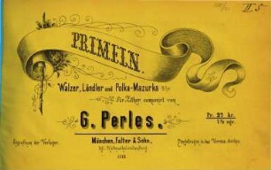 Primeln : Walzer, Ländler u. Polka-Mazurka ; für Zither