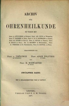 Archiv für Ohrenheilkunde. 12. 1877