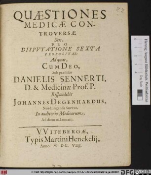 Quaestiones Medicae Controversae Sex, Pro Disputatione Sexta Propositae