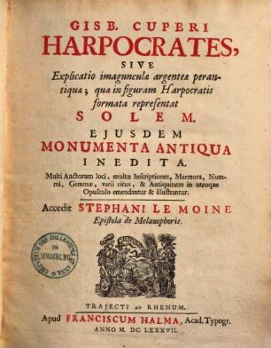 Harpocrates, sive explicatio imagunculae argenteae perantiquae; quae in figuram Harpocratis formata representat solem