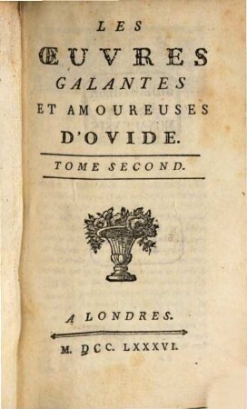 Les Oeuvres Galantes Et Amoureuses D'Ovide, 2