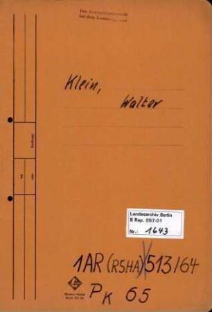 Personenheft Walter Klein (*28.12.1907, +02.04.1945), Amtsgehilfe