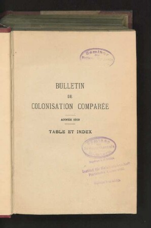 1909: Bulletin de colonisation comparée