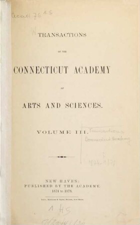 Transactions of the Connecticut Academy of Arts and Sciences. 3. 1874/78