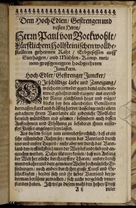 Dem Hoch-Edlen/ Gestrengen und vesten Herrn/ Herrn Paul von Bockwohlt [...]