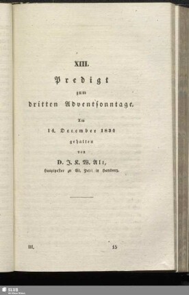 XIII. Predigt zum dritten Adventsonntage : Am 14. December 1834 gehalten