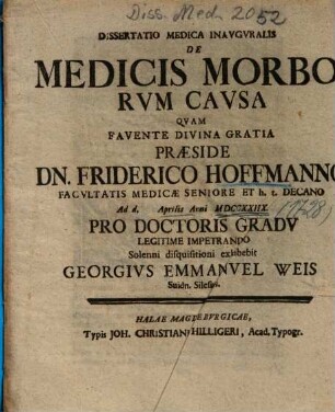 Dissertatio Medica Inavgvralis De Medicis Morborvm Cavsa