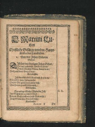 D. Martini Lutheri christliche Gesänge von den Hauptstücken des Catechißmi
