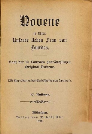 Novene zu Ehren unserer lieben Frau von Lourdes : Nach der in Lourdes gebräuchlichen Original-Novene