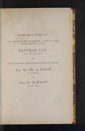 Dietmar Alt, prakt. Arzt in Mannheim und Prof. Dr. Th. von Dusch und PROF. Dr. H. Knapp