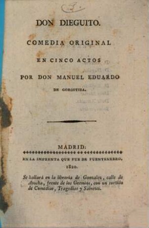Don Dieguito : Comedia original en cinco actos