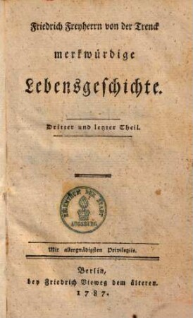 Friedrich Freyherrn von der Trenck merkwürdige Lebensgeschichte, 3. Th.