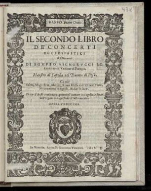 Pompeo Signorucci: Ill secondo libro dei concerti ecclesiastici a otto voci ... Bassus Primo Choro