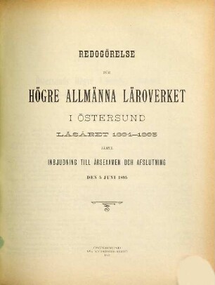 Redogörelse för Högre Allmänna Läroverket i Östersund. 1894/95
