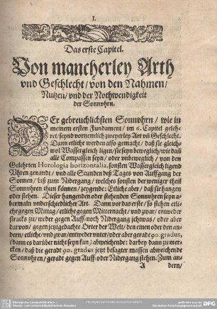 Das erste Capitel. Von mancherley Arth und Geschlecht/ von den Nahmen/ Nutzen/ und der Nothwendigkeit der Sonnuhrn.