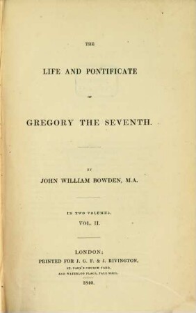 The life and Pontificate of Gregory the Seventh. 2