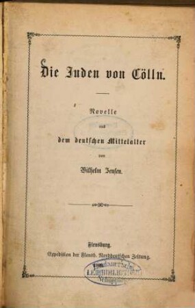 Die Juden von Cölln : Novelle aus dem deutschen Mittelalter von Wilhelm Jensen