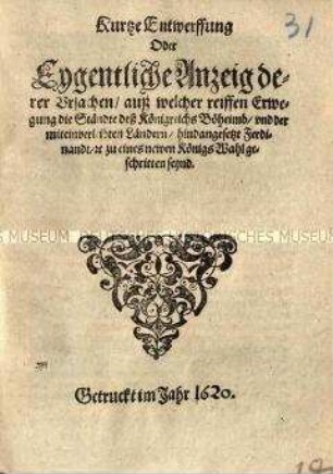 Bericht über die Ursachen der Wahl Friedrichs V. von der Pfalz zum Böhmischen König