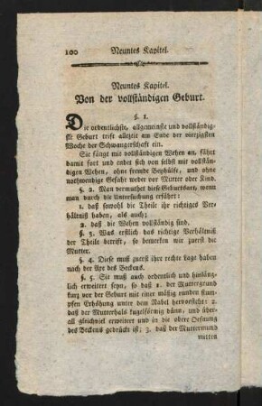 100-125, Neuntes Kapitel. Von der vollständigen Geburt. Zehntes Kapitel. Von der gar zu geschwinden Geburt. Eilfes Kapitel. Von der langwierigen Geburt.