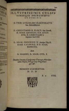 Illustrissimis [...] D. Frid. Guilielmo Electoratus Sax. Administratori. D. Christiano II. Elect. Sax. Hæredi, D. Joan. Georgio & D. Augusto, D. Christiani I. Septemv. Sax. F.F.F. [...]