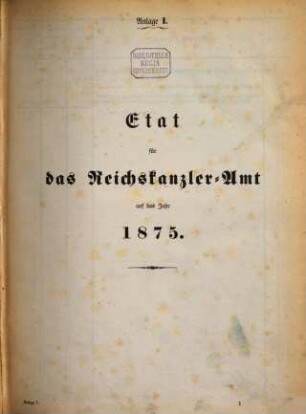 Haushaltsetat des Deutschen Reichs, 1875, Anlage 1 - 17