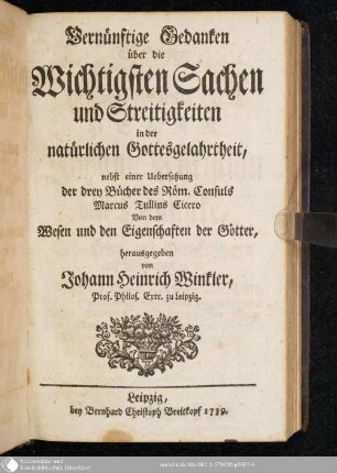 Vernünftige Gedanken über die Wichtigsten Sachen und Streitigkeiten in der natürlichen Gottesgelahrtheit