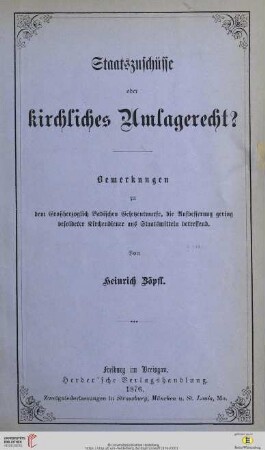 Staatszuschüsse oder kirchliches Umlagerecht? : Bemerkungen zu dem Großherzoglich Badischen Gesetzentwurfe, die Aufbesserung gering besoldeter Kirchendiener aus Staatsmitteln betreffend